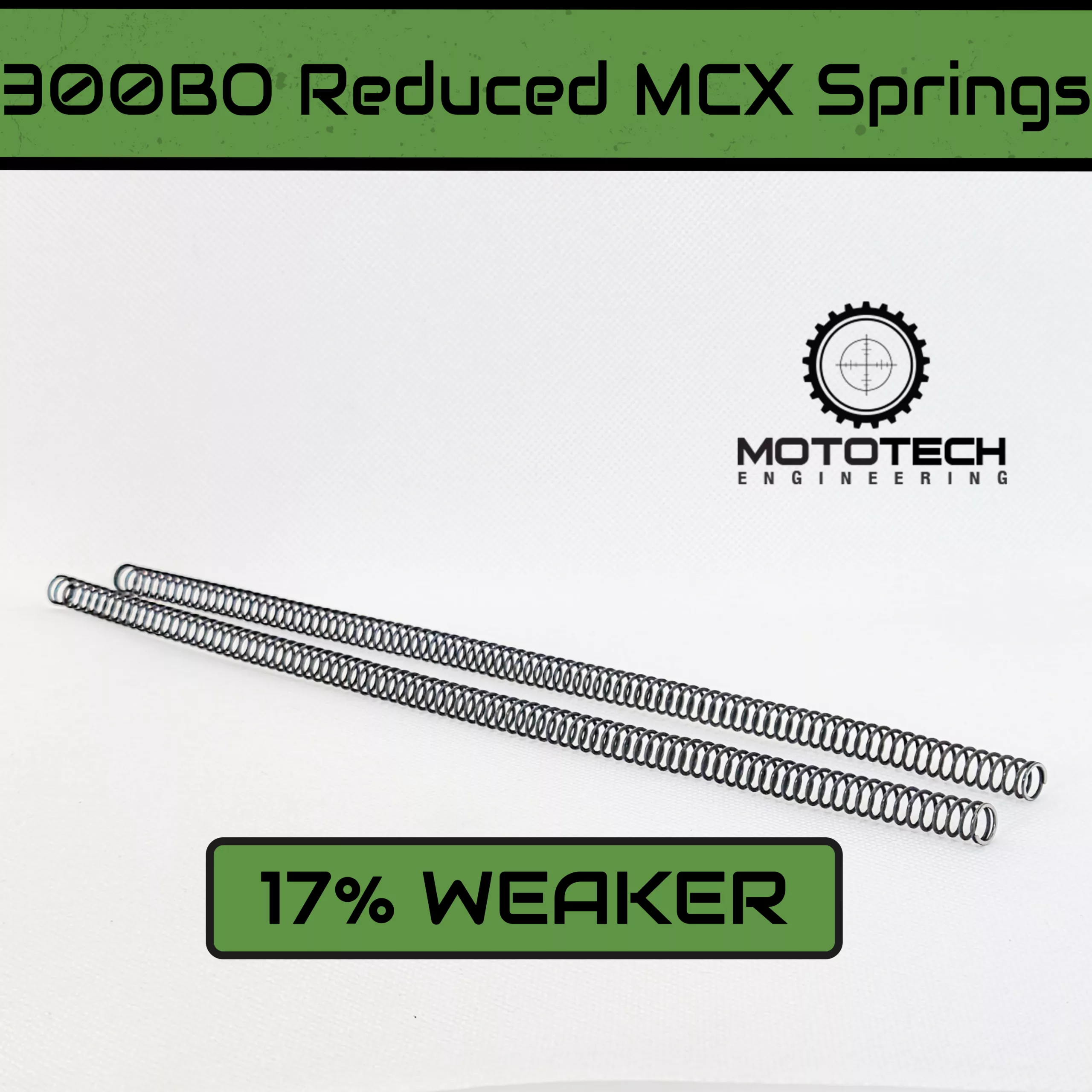 300BO Reduced Springs