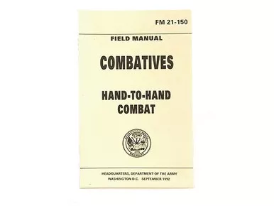 Combatives Hand to Hand Combat Manual FM 21-150 BK157