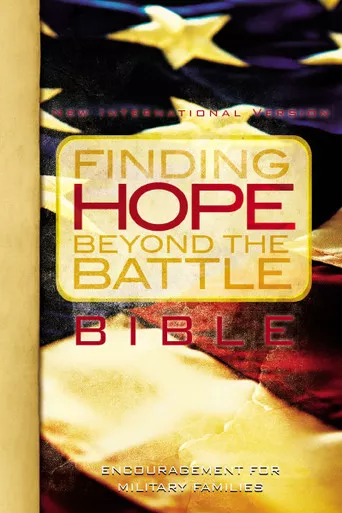 Finding Hope Beyond the Battle: A Bible for Military Families