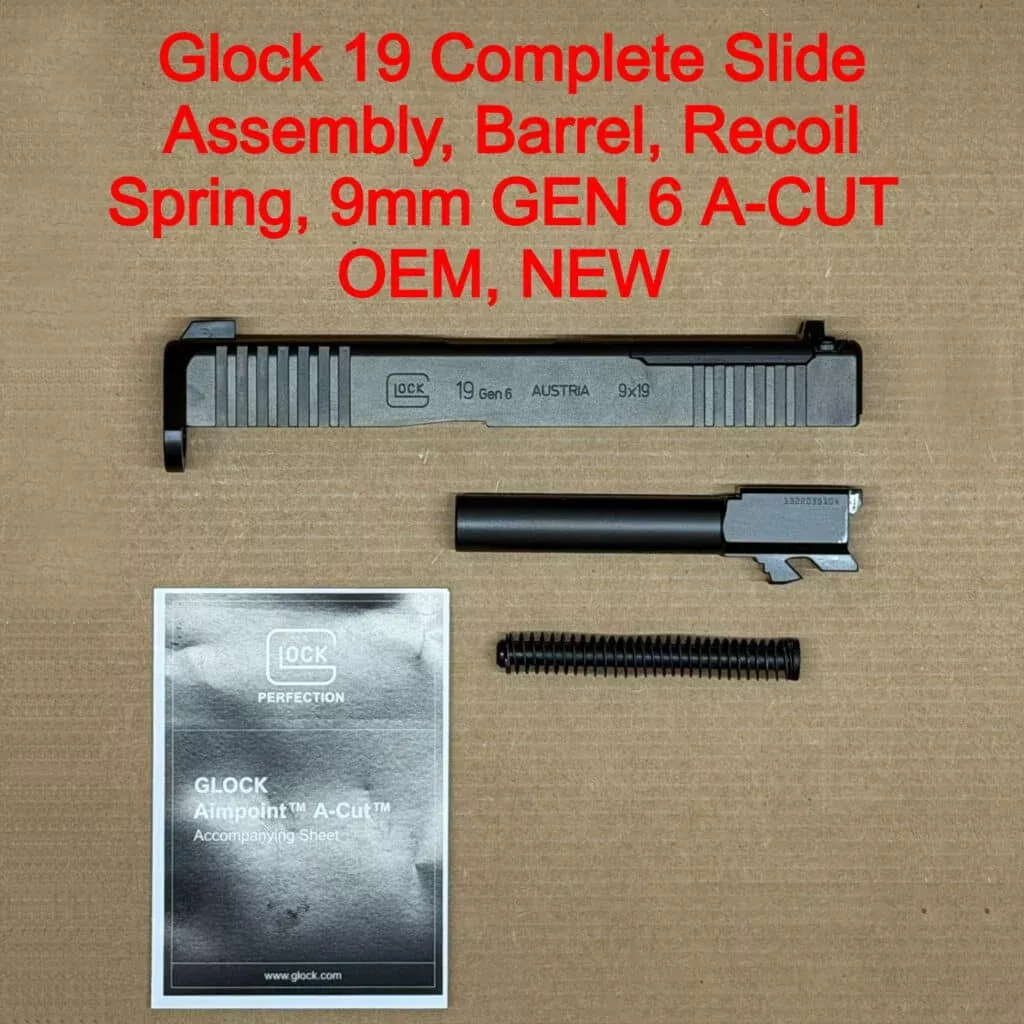 GLOCK 19 Gen 6 OEM Complete Slide Assembly COA A-Cut Optic Ready – BRAND NEW