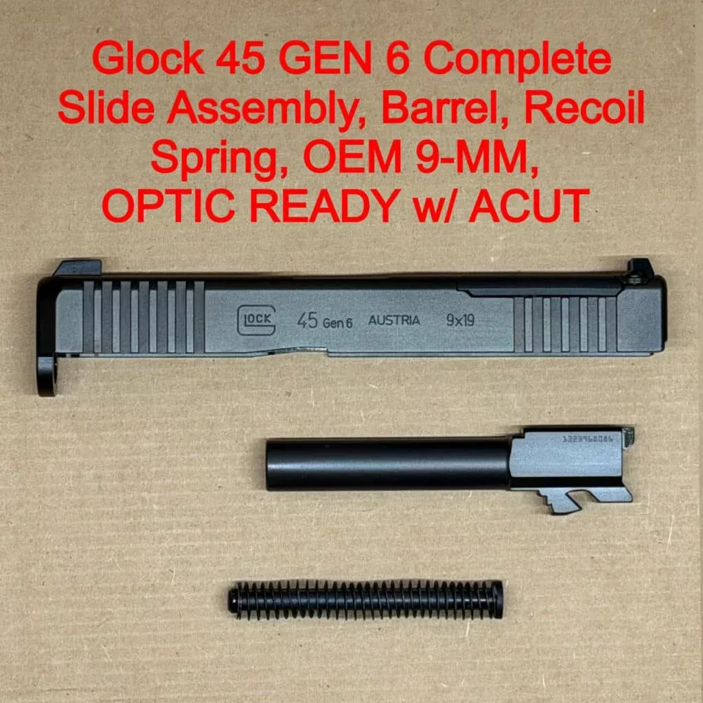 Glock 45 Gen 6 A-CUT OEM Complete Slide Assembly 9mm Aimpoint Ready – BRAND NEW