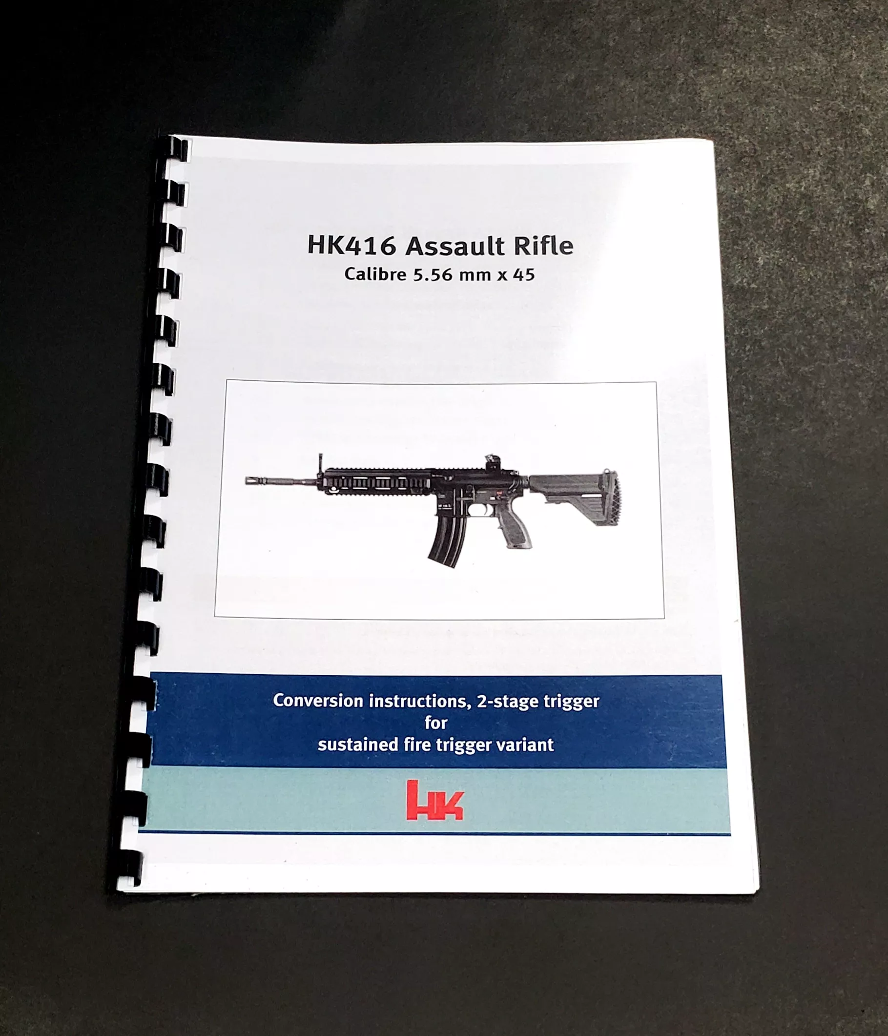 Heckler and Koch HK416 Conversion Instructions for 2 Stage Trigger for Sustained Fire Variants - 2nd Edition January 2010