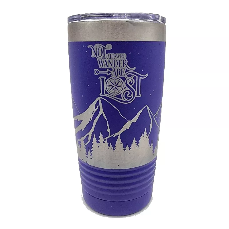 Not All Who Wander Are Lost Wrap Engraved 20oz Tumbler Cup