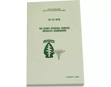 US Army Special Forces Medical Handbook ST 31-91B BK9360A
