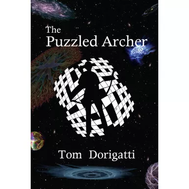 Watching Arrows Fly Tom Dorigatti’s The Puzzled Archer